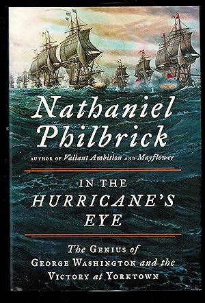 Seller image for In the Hurricane's Eye: The Genius of George Washington and the Victory at Yorktown (The American Revolution Series) for sale by Granada Bookstore,            IOBA