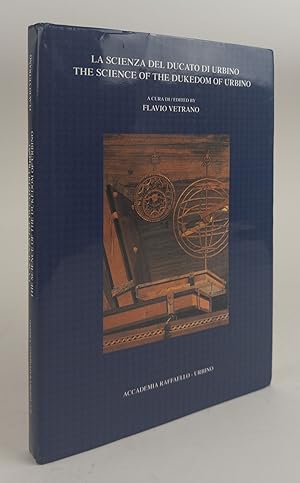 Bild des Verkufers fr LA SCIENZA DEL DUCATO DI URBINO [THE SCIENE OF THE DUKEDOM OF URBINO] zum Verkauf von Second Story Books, ABAA