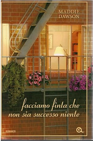 Seller image for Facciamo finta che non sia successo niente for sale by Books di Andrea Mancini