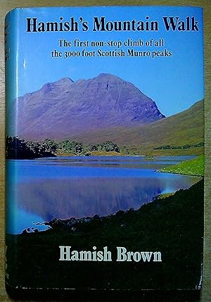 Seller image for Hamish's mountain walk: The first traverse of all the Scottish Munros in one journey for sale by Pendleburys - the bookshop in the hills