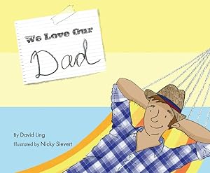 Seller image for We Love Our Dad for sale by GreatBookPrices