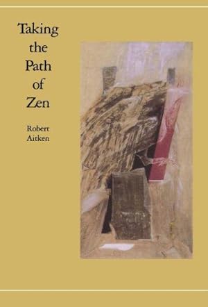 Imagen del vendedor de Taking the Path of Zen: 0001 (Taking the Path of Zen Ppr) a la venta por WeBuyBooks