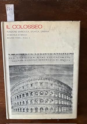 Il colosseo. Funzione simbolica storica urbana