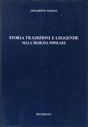 Seller image for Storia tradizioni e leggende nella medicina popolare for sale by FABRISLIBRIS