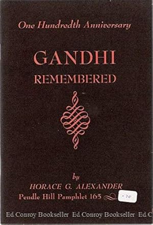 Immagine del venditore per 1969 PB Gandhi remembered, (Pendle Hill pamphlet 165) by Alexander, Horace Gundry venduto da Miki Store