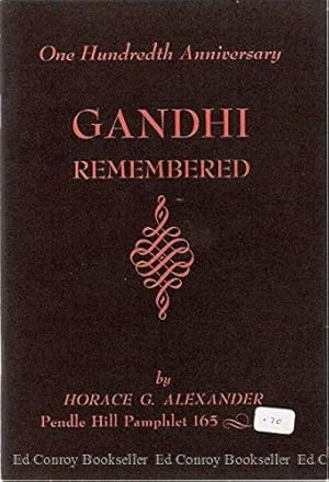 Seller image for 1969 PB Gandhi remembered, (Pendle Hill pamphlet 165) by Alexander, Horace Gundry for sale by Miki Store