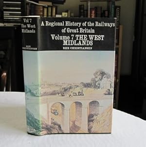 Seller image for Regional History of the Railways of Great Britain: the West Midlands v. 7 for sale by WeBuyBooks