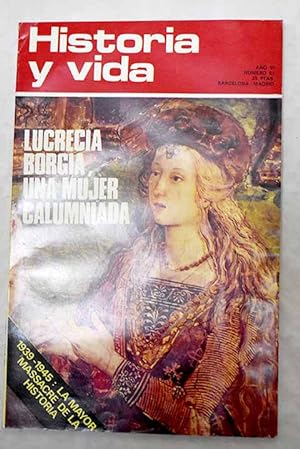 Imagen del vendedor de Historia y Vida, n 67 OCTUBRE 1973:: 1956: Europa y la evolucin del Rgimen espaol; Coln, genio y figura humana; Segunda Guerra Mundial: La mayor matanza de la historia; Lucrecia Borgia, una mujer calumniada; Historia Flash: Un viaje accidentado de Isabel II; Los uniformes de la escolta real; El Kremlin, cita histrica de todas las Rusias; Blanco White; el trnsfuga de muchos credos; La casa natal de Goya; Ao 1010: Saqueo de Crdoba por los catalanes; La Crdoba musulmana; La intimidad, velada, de Jovellanos; La rebelin Indo-hispana de Sandino a la venta por Alcan Libros