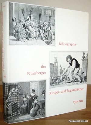 Seller image for Bibliographie der Nrnberger Kinder- und Jugendbcher 1522-1914. Herausgegeben von der Stadtbibliothek Nrnberg. for sale by Antiquariat Christian Strobel (VDA/ILAB)