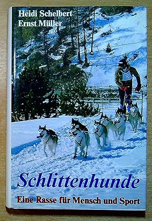 Bild des Verk�ufers f�r Schlittenhunde. Eine Rasse f�r Mensch und Sport. zum Verkauf von Pendleburys - the bookshop in the hills