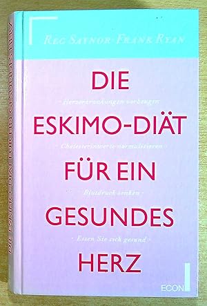 Seller image for Die Eskimo-Dit fr ein gesundes Herz for sale by Pendleburys - the bookshop in the hills