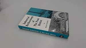 Seller image for Industrial Archaeology of the Peak District (Industrial Archaeology of British Isles S.) for sale by WeBuyBooks