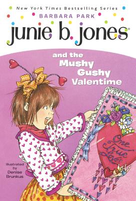 Imagen del vendedor de Junie B. Jones and the Mushy Gushy Valentime (Hardback or Cased Book) a la venta por BargainBookStores