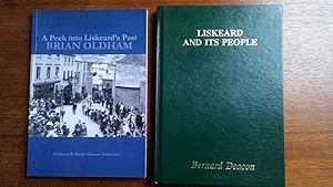 'A Peek into Liskeard's Past' and 'Liskeard and its People in the 19th Century'' (2 books)