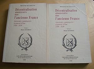 Décentralisation administrative dans l'ancienne France Autonomie commingeoise et pouvoir d'état 1...