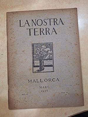 Image du vendeur pour LA NOSTRA TERRA Revista mensual de Literatura, Art i Cincies. MALLORCA Any IX Nm. 97 Mar 1936. mis en vente par LLIBRERIA KEPOS-CANUDA