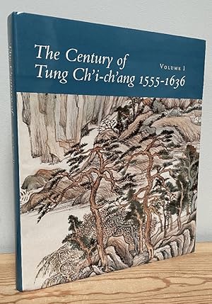 Image du vendeur pour The Century of Tung Chi-chang 1555-1636: Volume I mis en vente par Chaparral Books