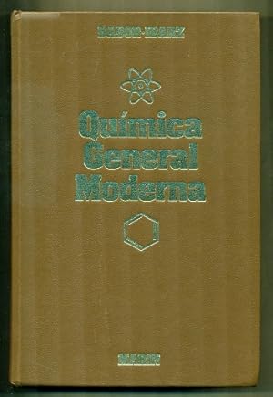 Imagen del vendedor de QUIMICA GENERAL MODERNA. Una introduccion a la Quimica Fisica y a la Quimica descriptiva superior (Inorganica, Organica y Bioquimica) a la venta por Ducable Libros