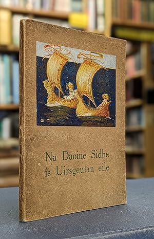 Na Daoine Sidhe is Uirsgeulan eile : Gaelic Fairy Tales