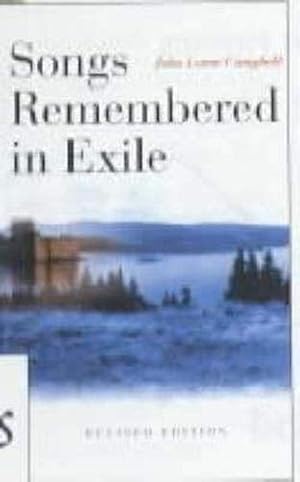 Bild des Verkufers fr Songs Remembered in Exile: Traditional Gaelic Songs from Nova Scotia zum Verkauf von WeBuyBooks