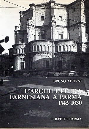 Image du vendeur pour Autografato! L'architettura farnesina a Parma mis en vente par Messinissa libri