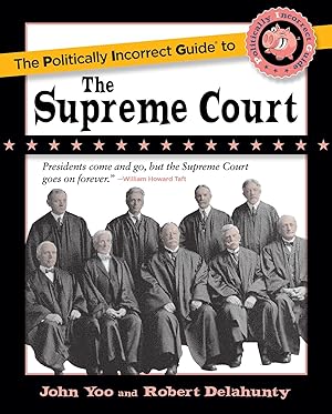 Seller image for The Politically Incorrect Guide to the Supreme Court for sale by moluna