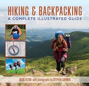 Seller image for Hiking and Backpacking : A Complete Illustrated Guide for sale by GreatBookPrices