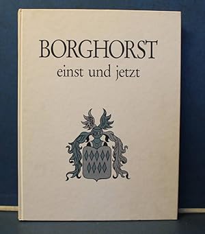 Borghorst - einst und jetzt