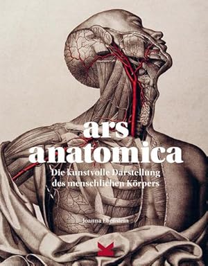 Seller image for Ars Anatomica. Die kunstvolle Darstellung des menschlichen Krpers for sale by Rheinberg-Buch Andreas Meier eK