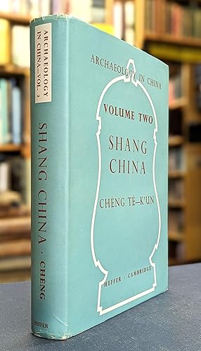 Shang China (Archaeology in China Volume II)
