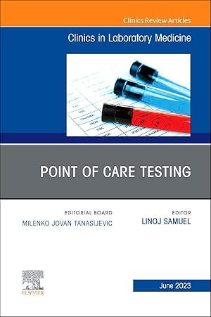 Bild des Verk�ufers f�r Point of Care Testing, an Issue of the Clinics in Laboratory Medicine: Volume 43-2 zum Verkauf von moluna