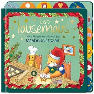 Bild des Verkufers fr Leo Lausemaus - Neue Minutengeschichten zur Weihnachtszeit: Pappebuch mit Weihnachtsgeschichten zum Vorlesen fr Kinder ab 2 Jahre zum Verkauf von Rheinberg-Buch Andreas Meier eK