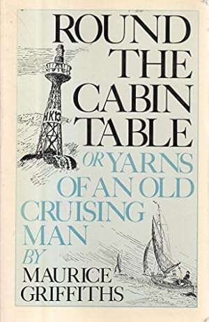 Bild des Verkufers fr Round the Cabin Table zum Verkauf von WeBuyBooks 2