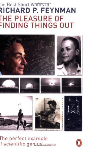 Image du vendeur pour The Pleasure Of Finding Things Out: The Best Short Works Of Richard P. Feynman: The Best Short Works of Richard Feynman mis en vente par WeBuyBooks 2