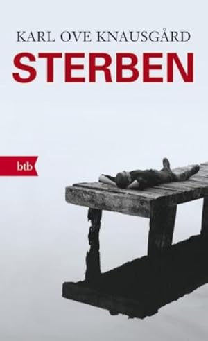 Bild des Verkufers fr Sterben: Roman - Sterben (Das autobiographische Projekt, Band 1) zum Verkauf von Rheinberg-Buch Andreas Meier eK