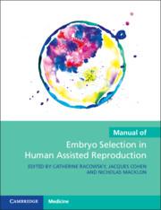 Bild des Verk�ufers f�r Manual of Embryo Selection in Human Assisted Reproduction zum Verkauf von moluna