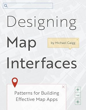 Bild des Verk�ufers f�r Designing Map Interfaces zum Verkauf von moluna