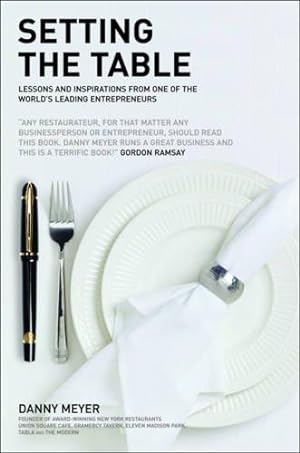 Seller image for Setting the Table: Lessons and inspirations from one of the worlds leading entrepreneurs for sale by WeBuyBooks