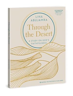 Bild des Verkufers fr Through the Desert - Includes Six-Session Video Series: A Study on God s Faithfulness zum Verkauf von moluna