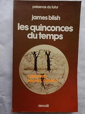 Les Quinconces du temps