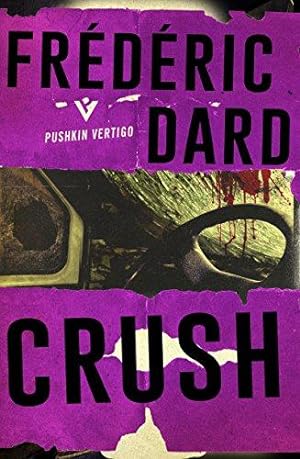 Seller image for Crush (Pushkin Vertigo) for sale by WeBuyBooks