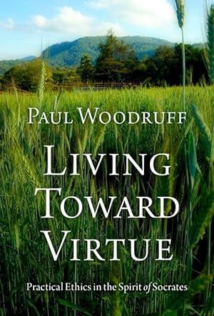 Bild des Verk�ufers f�r Living Toward Virtue zum Verkauf von moluna