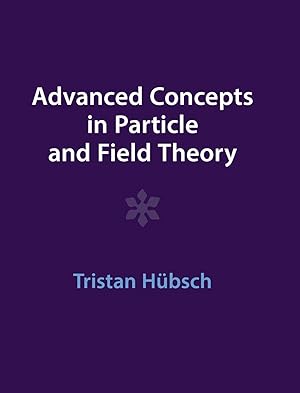 Seller image for Advanced Concepts in Particle and Field Theory for sale by moluna