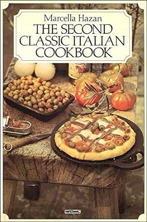 Bild des Verkufers fr The Second Classic Italian Cookbook zum Verkauf von WeBuyBooks