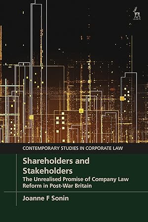 Seller image for Shareholders and Stakeholders: The Unrealised Promise of Company Law Reform in Post-War Britain for sale by moluna