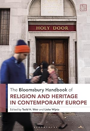 Bild des Verk�ufers f�r The Bloomsbury Handbook of Religion and Heritage in Contemporary Europe zum Verkauf von moluna