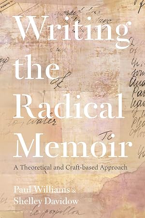 Bild des Verk�ufers f�r Writing the Radical Memoir zum Verkauf von moluna