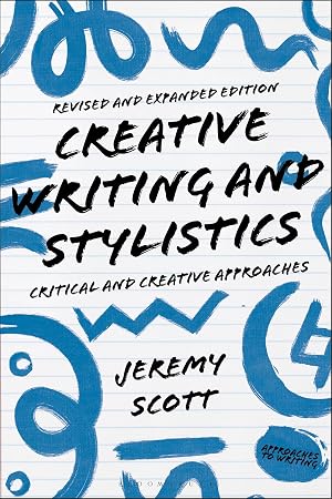 Imagen del vendedor de Creative Writing and Stylistics, Revised and Expanded Edition: Critical and Creative Approaches a la venta por moluna
