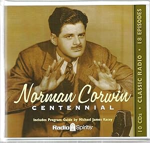 Norman Corwin Centennial (Audio Program)