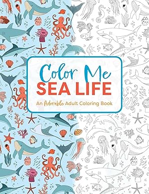 Bild des Verkufers fr Color Me Under the Sea: An Adorable Adult Coloring Book zum Verkauf von moluna